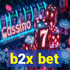 b2x bet